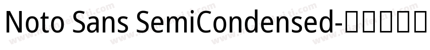 Noto Sans SemiCondensed字体转换